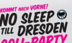 Plakat 'No sleep till Dresden'